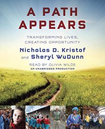 A Path Appears: Transforming Lives, Creating Opportunity by Nicholas Kristof Paperback Book