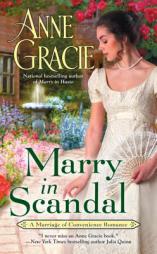 Marry in Scandal by Anne Gracie Paperback Book