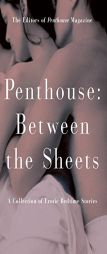 Penthouse: Between the Sheets by Penthouse Magazine Paperback Book