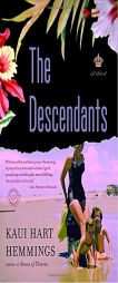 The Descendants by Kaui Hart Hemmings Paperback Book