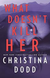 What Doesn't Kill Her (Cape Charade) by Christina Dodd Paperback Book