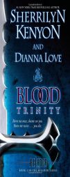 Blood Trinity: Book 1 in the Belador Series by Sherrilyn Kenyon Paperback Book