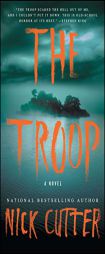 The Troop: A Novel by Nick Cutter Paperback Book
