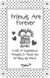 Friends Are Forever by Marci Paperback Book