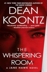 The Whispering Room: A Jane Hawk Novel by Dean Koontz Paperback Book