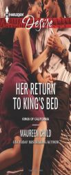 Her Return to King's Bed by Maureen Child Paperback Book