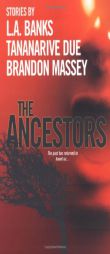 The Ancestors (Dafina Books) by L. A. Banks Paperback Book