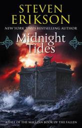 Midnight Tides: Book Five of the Malazan Book of the Fallen by Steven Erikson Paperback Book