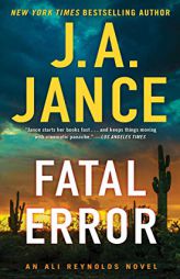 Fatal Error: An Ali Reynolds Mystery (6) (Ali Reynolds Series) by J. a. Jance Paperback Book