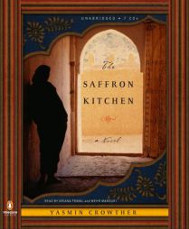 The Saffron Kitchen by Yasmin Crowther Paperback Book
