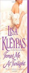 Tempt Me at Twilight (Hathaways, Book 3) by Lisa Kleypas Paperback Book