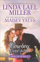 Cowboy Ever After: Big Sky MountainBad News Cowboy by Linda Lael Miller Paperback Book