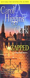 Zapped (Reagan Reilly Mysteries, No. 11) by Carol Higgins Clark Paperback Book