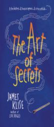 The Art of Secrets by James Klise Paperback Book