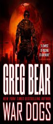 War Dogs by Greg Bear Paperback Book