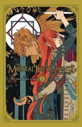 The Mortal Instruments: The Graphic Novel, Vol. 2 by Cassandra Clare Paperback Book