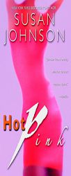 Hot Pink by Susan Johnson Paperback Book