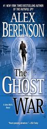 The Ghost War by Alex Berenson Paperback Book