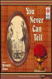 You Never Can Tell by Bernard Shaw Paperback Book