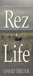 Rez Life by David Treuer Paperback Book