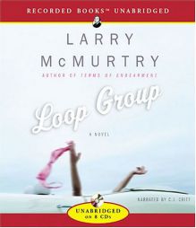 Loop Group by Larry McMurtry Paperback Book