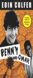 Benny and Omar by Eoin Colfer Paperback Book