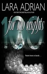 For 100 Nights (The 100 Series) by Lara Adrian Paperback Book
