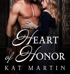 Heart of Honor (The Heart Trilogy) by Kat Martin Paperback Book