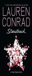 Starstruck: A Fame Game Novel by Lauren Conrad Paperback Book