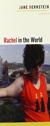 Rachel in the World: A Memoir by Jane Bernstein Paperback Book