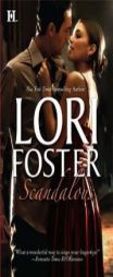 Scandalous: Scandalized!Sex Appeal by Lori Foster Paperback Book
