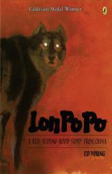 Lon Po Po: A Red-Riding Hood Story from China by Ed Young Paperback Book