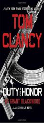 Tom Clancy Duty and Honor (A Jack Ryan Jr. Novel) by Grant Blackwood Paperback Book