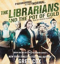 The Librarians and the Pot of Gold by Greg Cox Paperback Book