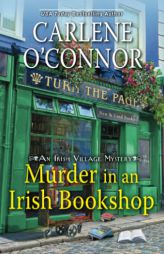Murder in an Irish Bookshop: A Cozy Irish Murder Mystery (An Irish Village Mystery) by Carlene O'Connor Paperback Book