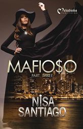 Mafioso - Part 3 by Nisa Santiago Paperback Book