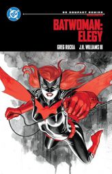 Batwoman: Elegy: DC Compact Comics Edition by Greg Rucka Paperback Book