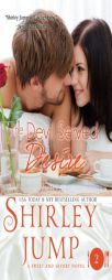 The Devil Served Desire by Shirley Jump Paperback Book