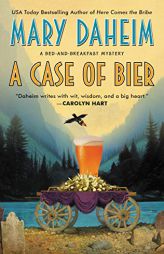 A Case of Bier: A Bed-and-Breakfast Mystery (Bed-and-Breakfast Mysteries) by Mary Daheim Paperback Book