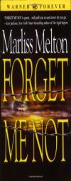 Forget Me Not (Seal Team 12) (Warner Forever) by Marliss Melton Paperback Book