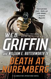 Death at Nuremberg (A Clandestine Operations Novel) by W. E. B. Griffin Paperback Book