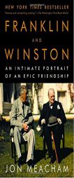 Franklin and Winston: An Intimate Portrait of an Epic Friendship by Jon Meacham Paperback Book