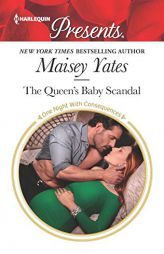 The Queen's Baby Scandal by Maisey Yates Paperback Book
