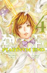 Platinum End, Vol. 4 by Tsugumi Ohba Paperback Book
