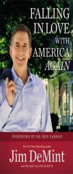 Falling in Love with America Again by Jim Demint Paperback Book
