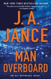 Man Overboard: An Ali Reynolds Novel (Ali Reynolds Series) by J. a. Jance Paperback Book