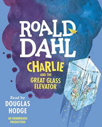 Charlie and the Great Glass Elevator by Roald Dahl Paperback Book