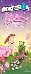 Pinkalicious: Fairy House (I Can Read Book 1) by Victoria Kann Paperback Book