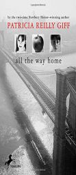 All the Way Home by Patricia Reilly Giff Paperback Book