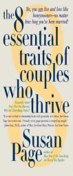 The 8 Essential Traits of Couples Who Thrive by Susan Page Paperback Book